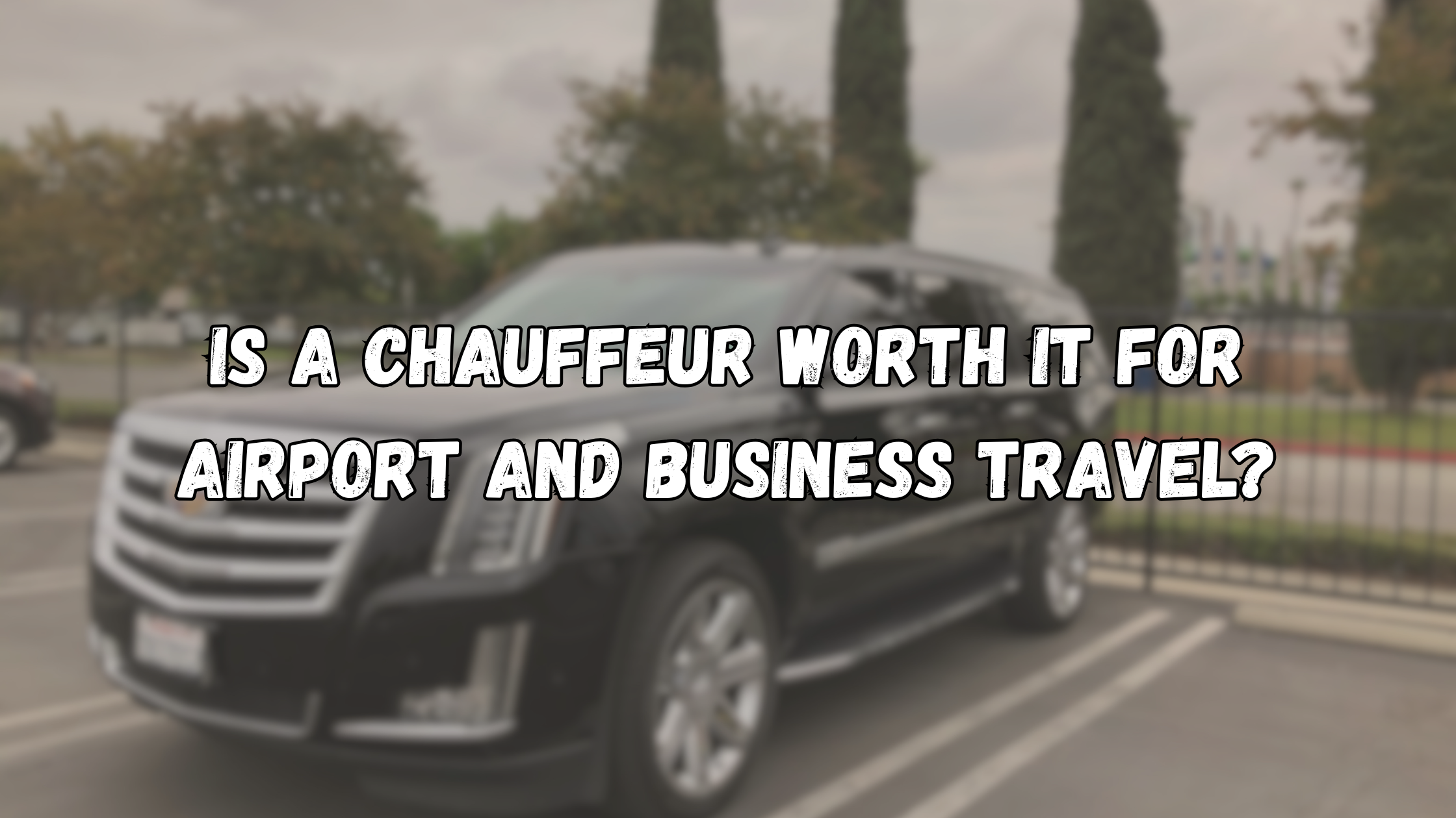 Chauffeur vs Regular Driver in Ontario CA 2026 Smart Facts